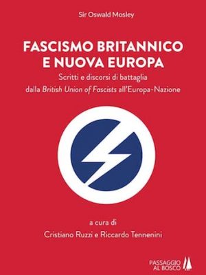 Fascismo britannico e nuova Europa