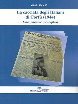 La cacciata degli Italiani di Corfù (1944). Una indagine incompleta